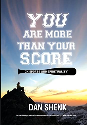 Stock image for You Are More Than Your Score: On Sports and Spirituality for sale by GreatBookPrices