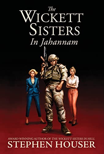 Stock image for The Wickett Sisters in Jahannam for sale by California Books