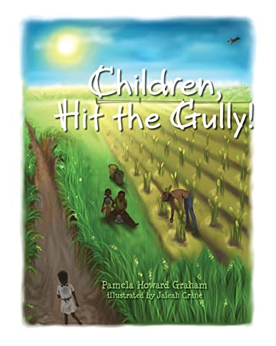 Stock image for Children, Hit the Gully! for sale by PBShop.store US