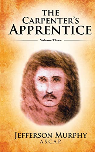 9798885906234: The Carpenter's Apprentice: Volume Three