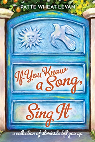 Stock image for If You Know a Song, Sing It for sale by Russell Books
