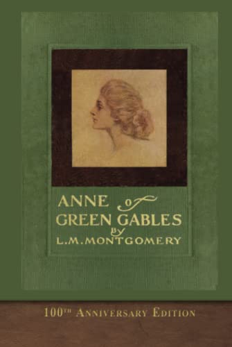 Stock image for Anne of Green Gables (100th Anniversary Edition): SeaWolf Press Classic for sale by Omega