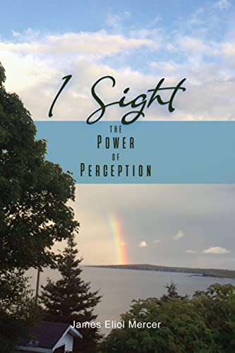 Stock image for I Sight: The Power of Perception for sale by GreatBookPrices