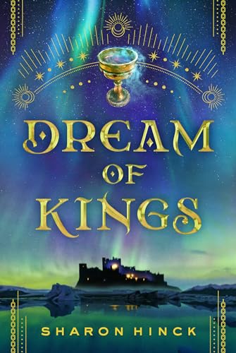 Stock image for Dream of Kings [Hardcover] Hinck, Sharon for sale by Lakeside Books