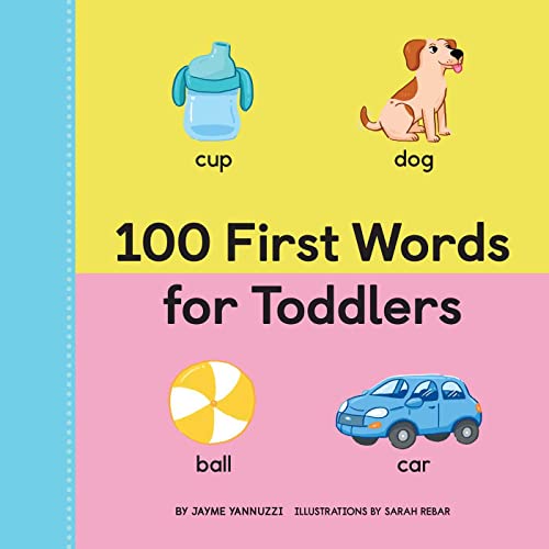 Beispielbild fr 100 First Words for Toddlers zum Verkauf von Better World Books