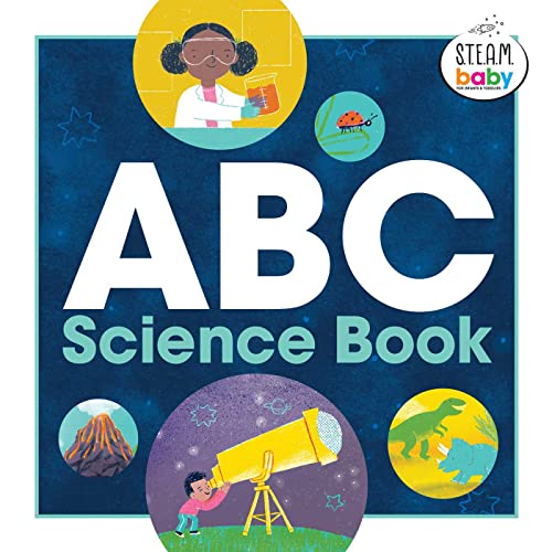 Imagen de archivo de ABC Science Book (STEAM Baby for Infants and Toddlers) a la venta por Lakeside Books