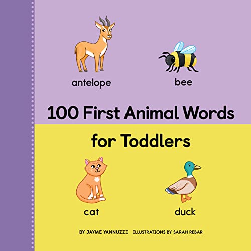 Beispielbild fr 100 First Animal Words for Toddlers (100 First Words) zum Verkauf von BookOutlet