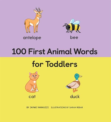 Stock image for 100 First Animal Words for Toddlers (100 First Words) for sale by BookOutlet