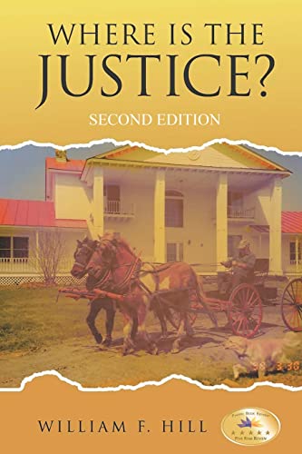 Stock image for Where Is The Justice? for sale by GreatBookPrices