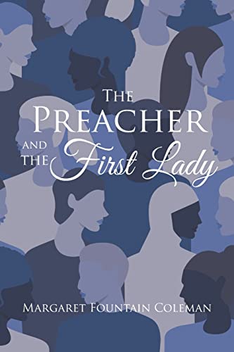 9798886160932: The Preacher and the First Lady