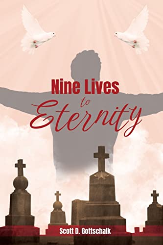 9798886224030: Nine Lives to Eternity