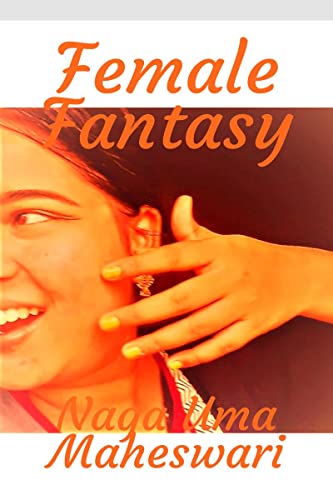 Stock image for Female Fantasy for sale by Ria Christie Collections