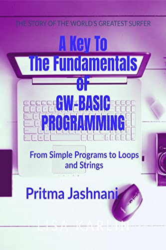 Stock image for A Key to the Fundamentals of Gw-Basic Programming for sale by Ria Christie Collections