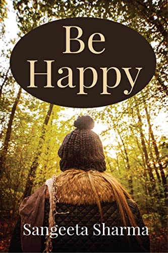 Stock image for Be Happy for sale by Ria Christie Collections
