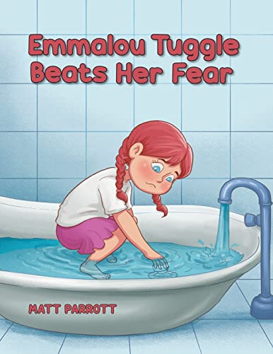 Beispielbild fr Emmalou Tuggle Beats Her Fear zum Verkauf von Ria Christie Collections