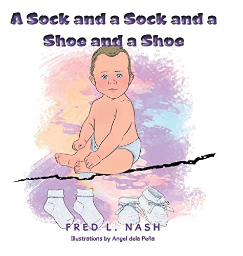 Stock image for A Sock and a Sock and a Shoe and a Shoe for sale by GreatBookPrices