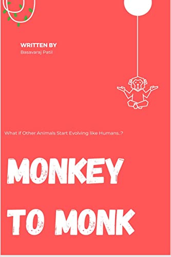 Immagine dell'editore per Monkey to Monk: When Other Animals Started Evolving like Humans.. venduto da California Books