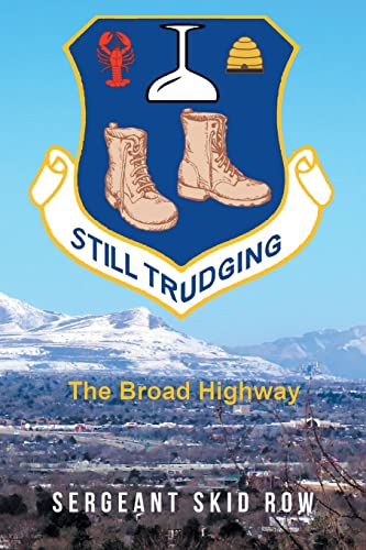 Beispielbild fr Still Trudging: The Broad Highway zum Verkauf von GreatBookPrices