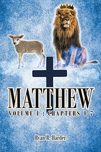 Stock image for Matthew Volume 1: Chapters 1-7 for sale by GreatBookPrices