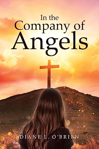 Imagen de archivo de In the Company of Angels a la venta por GreatBookPrices