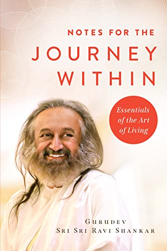 Stock image for Notes for the Journey Within: Essentials of the Art of Living for sale by Half Price Books Inc.