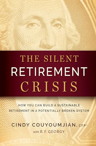 Stock image for The Silent Retirement Crisis for sale by Blackwell's