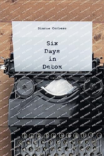 Imagen de archivo de Six Days in Detox a la venta por HPB Inc.