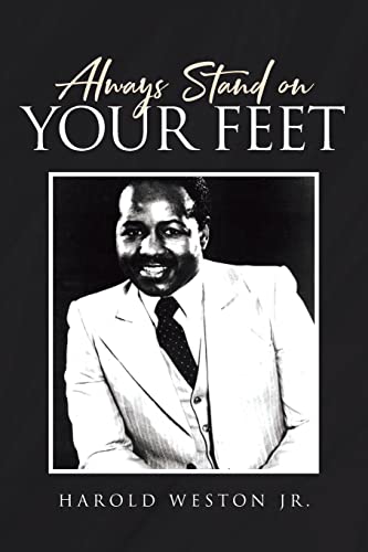 Stock image for Always Stand on Your Feet for sale by GreatBookPrices