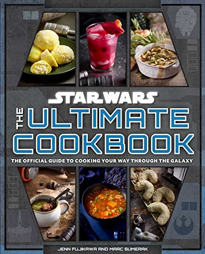 Beispielbild fr Star Wars: The Ultimate Cookbook: The Official Guide to Cooking Your Way Through the Galaxy zum Verkauf von Half Price Books Inc.
