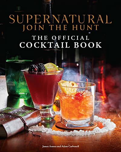 Stock image for Supernatural: The Official Cocktail Book for sale by HPB-Diamond