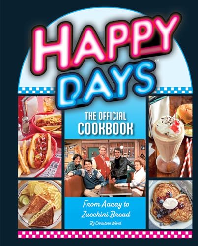 Beispielbild fr Happy Days Cookbook zum Verkauf von Blackwell's
