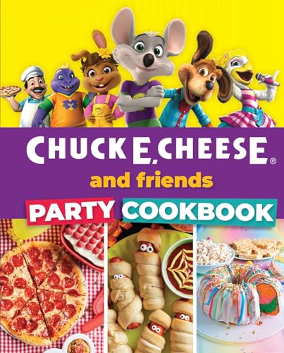 Beispielbild fr Chuck E. Cheese and Friends Party Cookbook zum Verkauf von Blackwell's