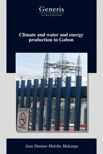 Stock image for Climate and water and energy production in Gabon for sale by PBShop.store US