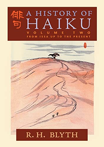 9798886770032: A History of Haiku (Volume Two): From Issa up to the Present