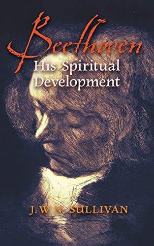 Stock image for Beethoven: His Spiritual Development for sale by GreatBookPrices