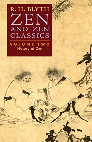 Beispielbild fr Zen and Zen Classics (Volume Two): History of Zen zum Verkauf von GreatBookPrices