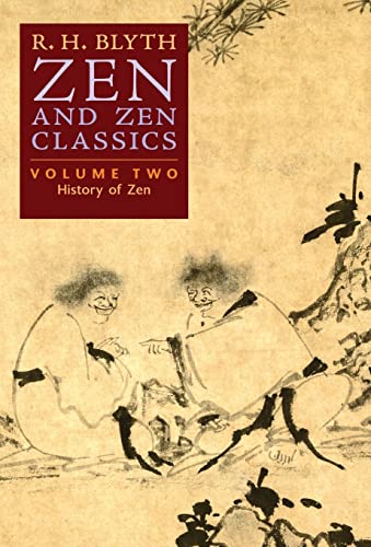 Stock image for Zen and Zen Classics (Volume Two): History of Zen for sale by GreatBookPrices