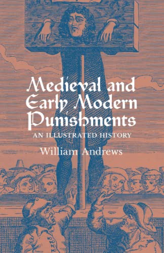 Imagen de archivo de Medieval and Early Modern Punishments a la venta por PBShop.store US