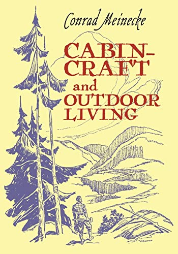 Stock image for Cabin Craft and Outdoor Living for sale by GreatBookPrices
