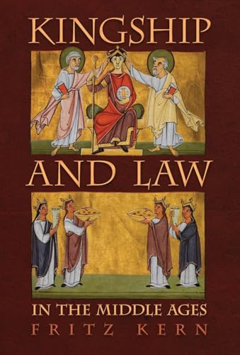 

Kingship and Law in the Middle Ages