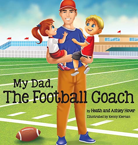 Imagen de archivo de My Dad, The Football Coach a la venta por GreatBookPrices