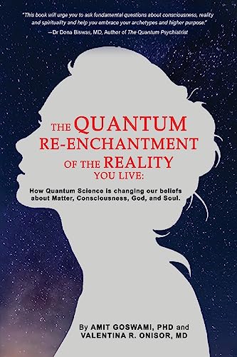 Beispielbild fr The Quantum Re-enchantment of the Reality You Live zum Verkauf von PBShop.store US