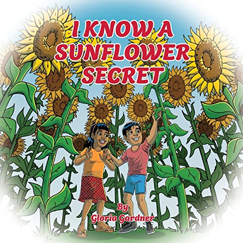 9798886791006: I Know a Sunflower Secret