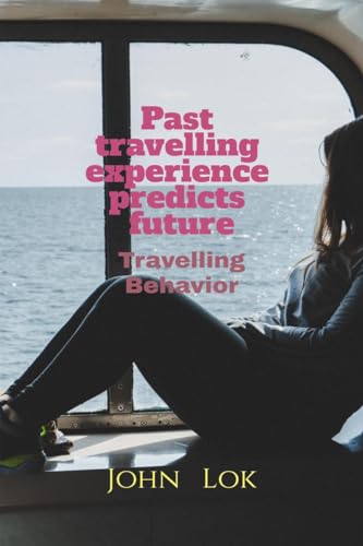 Beispielbild fr Past travelling experience predicts future zum Verkauf von Chiron Media