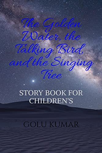 Immagine dell'editore per The Golden Water, the Talking Bird, and the Singing Tree venduto da California Books