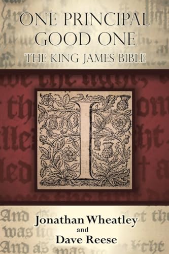 Stock image for One Principal Good One: The King James Bible for sale by GreatBookPrices