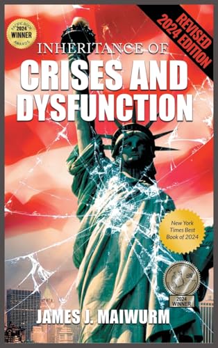 Imagen de archivo de Inheritance of Crises and Dysfunction a la venta por California Books