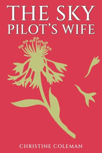 Imagen de archivo de The Sky Pilot's Wife a la venta por GreatBookPrices