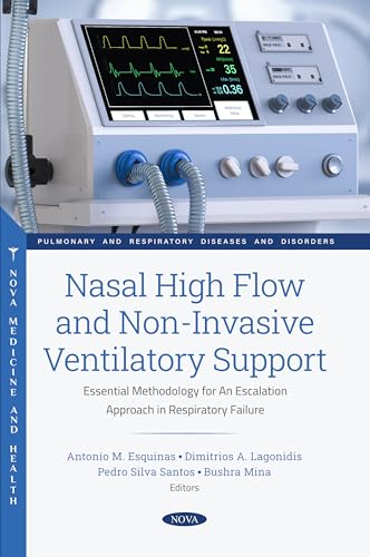 Stock image for Nasal High Flow and Non-invasive Ventilatory Support : Essential Methodology for an Escalation Approach in Respiratory Failure for sale by GreatBookPrices