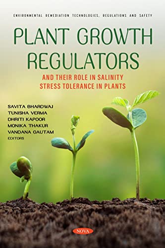 Stock image for Plant Growth Regulators and Their Role in Salinity Stress Tolerance in Plants for sale by GreatBookPrices